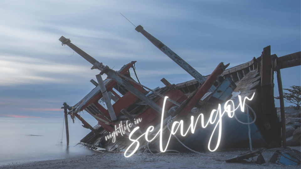 Selangor After Dark Adventures